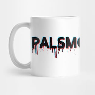 Palsmophobia glitch effect words design Mug